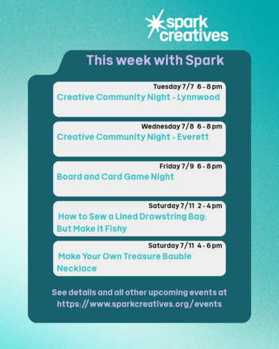 What's happening this week with Spark Creatives? Free events like Creative Community Night and board and card game night during the week, and two classes this weekend!

Head to the events section on our website, or our page on Meetup to see details and get your tickets for the weekend classes. Plus, you can take a peek at some of the other events we have coming up!

We are a #makerspace located between Everett and Lynnwood, WA committed to building a diverse community of makers, tinkerers, artists, and creatives. Our central vision is centered around sharing knowledge, space, and equipment as we grow and learn together. #sparkcreatives #sparkcreativesmakerspace